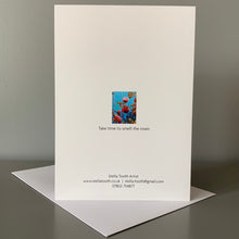 Load image into Gallery viewer, Take time to smell the roses fine art greetings card from original oil painting by Stella Tooth